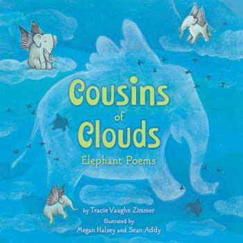 Hardcover Cousins of Clouds: Elephant Poems Book
