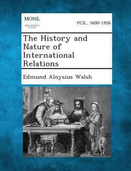 Paperback The History and Nature of International Relations Book