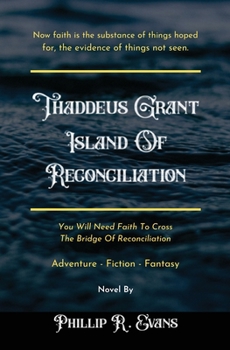 Paperback Thaddeus Grant Island Of Reconciliation Book