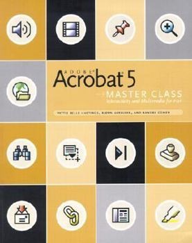 CD-ROM Adobe Acrobat 5 Master Class [With Accompanying] Book