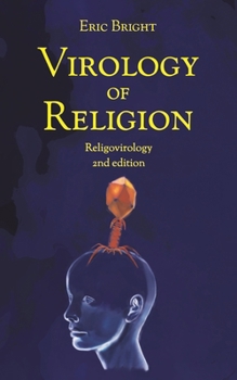 Paperback Virology of Religion: Religovirology Book