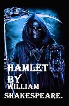 Paperback Hamlet by William Shakespeare: illustrated Edition Book
