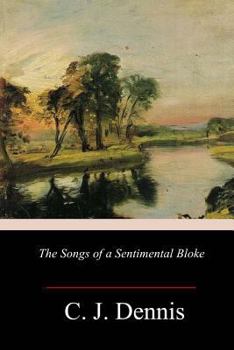 Paperback The Songs of a Sentimental Bloke Book