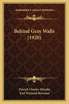 Behind Gray Walls