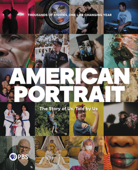 Hardcover American Portrait: The Story of Us, Told by Us Book