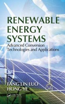 Hardcover Renewable Energy Systems: Advanced Conversion Technologies and Applications Book