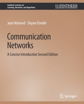 Paperback Communication Networks: A Concise Introduction, Second Edition Book