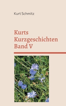 Paperback Kurts Kurzgeschichten Band V [German] Book