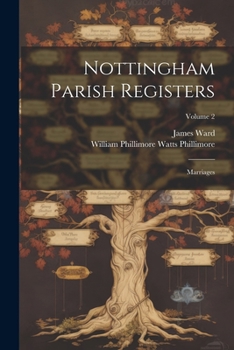 Paperback Nottingham Parish Registers: Marriages; Volume 2 Book