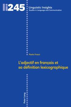 Hardcover L'Adjectif En Français Et Sa Définition Lexicographique [French] Book