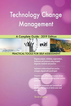 Paperback Technology Change Management A Complete Guide - 2019 Edition Book