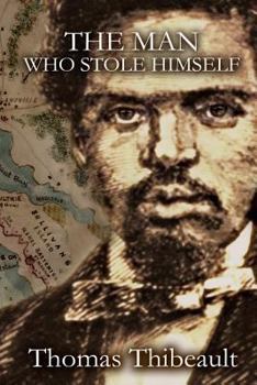 Paperback The Man Who Stole Himself: A Novel of the Civil War Book