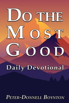 Paperback Do the Most Good: Companion Devotional Book