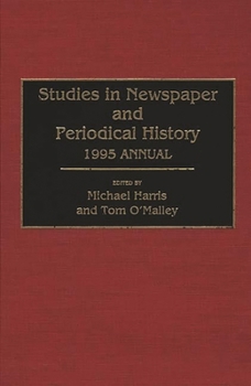 Hardcover Studies in Newspaper and Periodical History, 1994 Annual Book