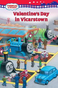Hardcover Thomas in Town: Valentine's Day in Vicarstown (Thomas & Friends) Book