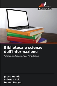 Paperback Biblioteca e scienze dell'informazione [Italian] Book