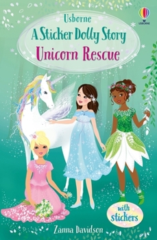 Sticker Dolly Dressing Stories 1: Unicorn Rescue - Book  of the Usborne Sticker Dolly Stories