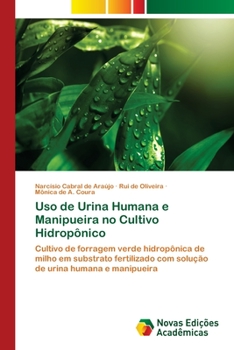 Paperback Uso de Urina Humana e Manipueira no Cultivo Hidropônico [Portuguese] Book