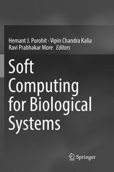 Paperback Soft Computing for Biological Systems Book