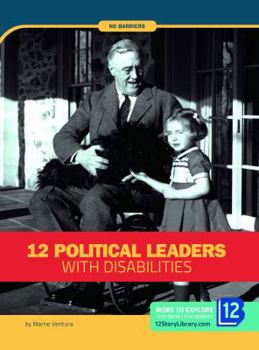 12 Political Leaders with Disabilities
