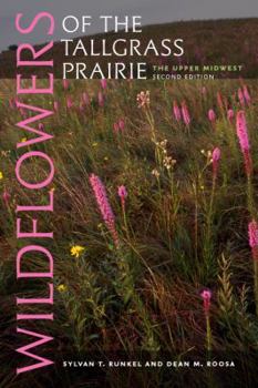 Paperback Wildflowers of the Tallgrass Prairie: The Upper Midwest Book