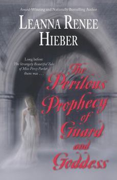 Paperback The Perilous Prophecy of Guard and Goddess Book