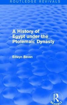 Hardcover A History of Egypt under the Ptolemaic Dynasty (Routledge Revivals) Book