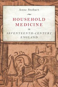 Paperback Household Medicine in Seventeenth-Century England Book