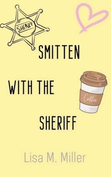 Smitten with the Sheriff (Montana Mountains)
