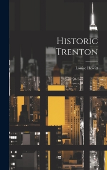 Hardcover Historic Trenton Book