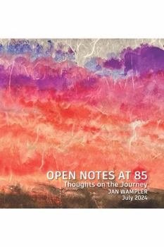 Paperback Open Notes at 85: Thoughts on the Journey Book