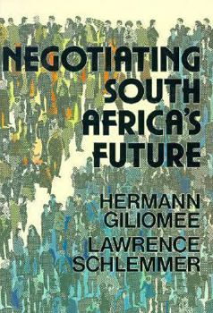 Hardcover Negotiating South Africa's Future Book