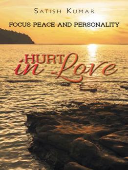 Paperback Hurt in Love: Focus Peace and Personality Book