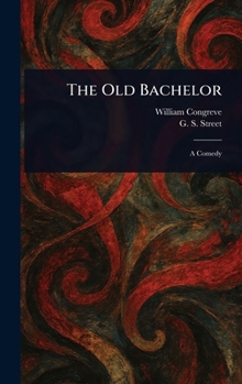 Hardcover The Old Bachelor Book
