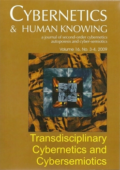 Paperback Cybernetics & Human Knowing: Transdisciplinary Cybernetics and Cybersemiotics Book