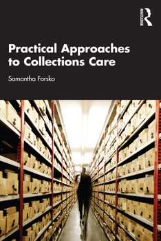 Paperback Practical Approaches to Collections Care Book