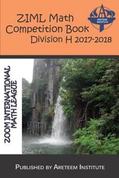Paperback Ziml Math Competition Book Division H 2017-2018 Book