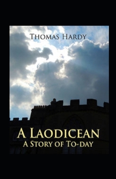 Paperback A Laodicean: a Story of To-day Illustrated Book