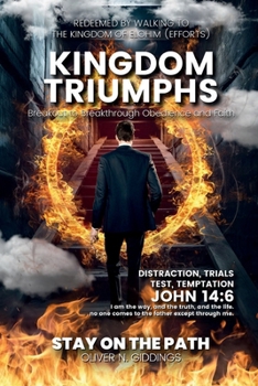 Paperback Kingdom Triumphs: Breakout to Breakthrough Obedience and Faith Book