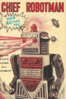 Chief Robotman: Daily Diary / journal / notebook to write in and recording your thoughts.