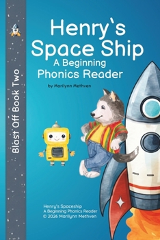 Paperback Henry's Spaceship: A Beginning Phonics Reader (Blast Off Books) Book