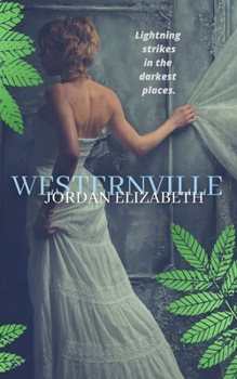 Westernville - Book #5 of the Echoes of New York