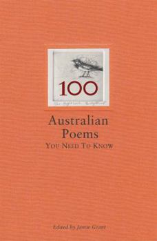 Paperback 100 Australian Poems You Need to Know Book
