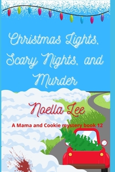 Paperback Christmas Lights, Scary Nights, and Murder Book