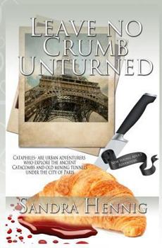 Paperback Leave No Crumb Unturned Book