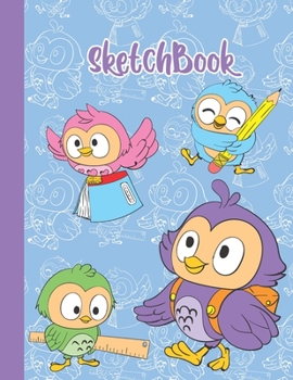 SKETCHBOOK: Adorable Blank Notebook for Sketching and Picture Space with Cute Little Owls Students, Unlined Paper Book for Drawing, Journaling, and Doodling, Perfect for Creative Kids