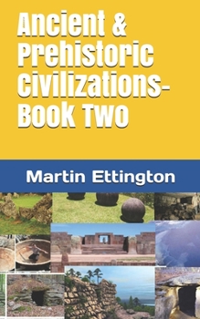 Paperback Ancient & Prehistoric Civilizations-Book Two Book