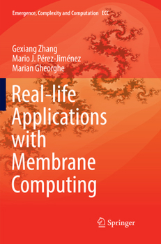 Paperback Real-Life Applications with Membrane Computing Book