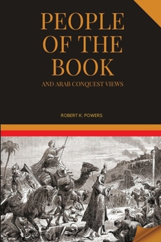 Paperback People of the Book and Arab Conquest Views Book