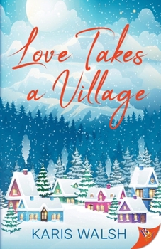 Paperback Love Takes a Village Book